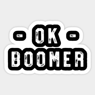 Ok Boomer Sticker